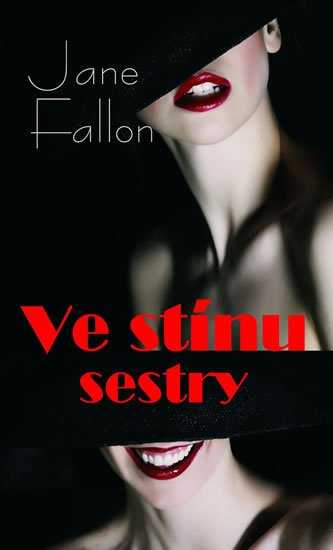 Fallon Jane: Ve stínu sestry