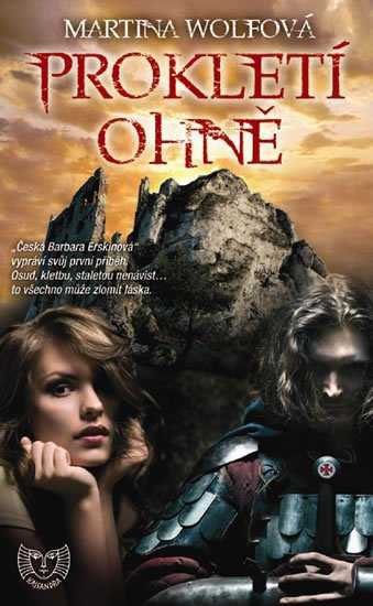 Wolfová Martina: Prokletí ohně