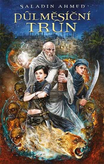 Ahmed Saladin: Půlměsíční trůn