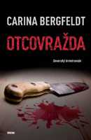Bergfeldt Carina: Otcovražda